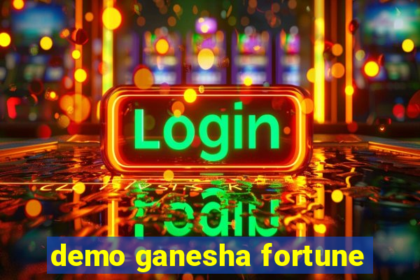 demo ganesha fortune